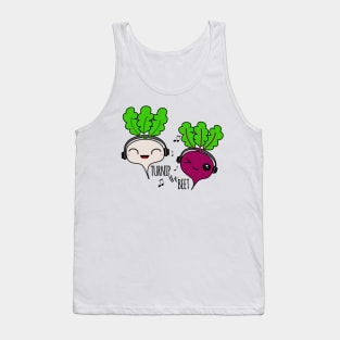 Turnip the beet Tank Top